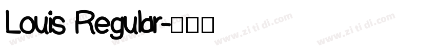 Louis Regular字体转换